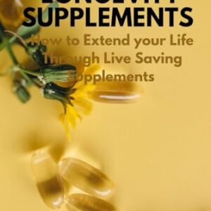 Ultimate Longevity Supplements