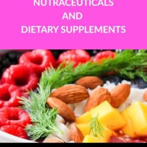 Text book of Nutraceuticals and Dietary Supplements