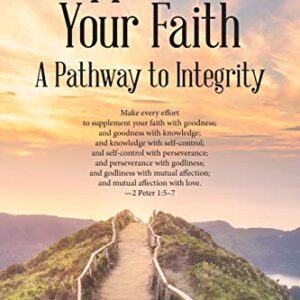 Supplement Your Faith: A Pathway to Integrity