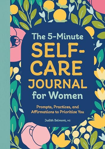51f6oE2srmL The 5-Minute Self-Care Journal for Women: Prompts, Practices, and Affirmations to Prioritize You