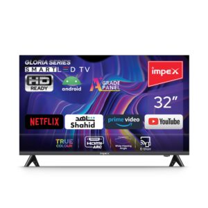 Impex Smart Android LED TV-Frame Less Design,Mirror Cast And E-Share,HDMIUSB Wi-Fi Input,Netflix,YouTube, Disney+, Apple TV+, Starz Play Arabia,2 Years Warranty- (GLORIA 32 SMART)